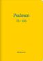 Die Psalmen 73-150 (Bibeljournal), Buch