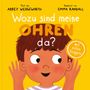Abbey Wedgeworth: Wozu sind meine Ohren da?, Buch