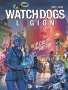 Sylvain Runberg: Watch Dogs: Legion, Buch