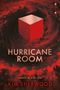 Texte: "Hurricane Room", "James Bond lebt", "Kim Sherwood". Illustration: Roter Würfel, umgeben von wirbelnden dunklen Wolken., Buch