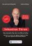 Andreas Dripke: Sebastian Thrun: Eine deutsche Karriere im Silicon Valley, Buch