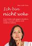 Mai Linh Tran: Ich bin nicht woke, Buch