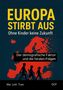 Mai Linh Tran: Europa stirbt aus - Ohne Kinder keine Zukunft, Buch