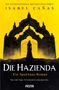 Isabel Cañas: Die Hazienda, Buch