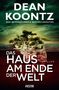 Dean Koontz: Das Haus am Ende der Welt, Buch