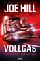 "Der internationale Bestsellerautor Joe Hill. Dreizehn Geschichten, davon zwei in Zusammenarbeit mit Stephen King. VOLLGAS und andere Erzählungen. Ein großer, bedrohlich wirkender LKW fährt auf einer Straße, der Himmel ist rot beleuchtet.", Buch