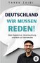 Titel: Deutschland, wir müssen reden! Über Rassismus, Verantwortung und Mut zur Demokratie. Ein Mann mit Brille lächelt.