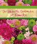 „Der schönste Gedanke ist Danke“ in Handlettering auf Blumenhintergrund mit bunten Blüten in Rosa, Pink und Grün., Buch