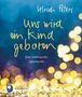 „Ulrich Peters. Uns wird ein Kind geboren. Eine Weihnachtsgeschichte.“ Unter einem blauen Himmel schimmern goldene Lichter., Buch