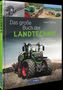 „Das große Buch der LANDTECHNIK“ von Albert Mößmer. Darunter Traktor auf einem Feld, oben kleinere Bilder von Landmaschinen., Buch