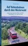 "Auf Nebenbahnen durch den Westerwald" von Christoph Riedel. Landschaft mit Zug. GeraMond Logo unten rechts., Buch