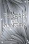 Mila Rosgeber: Federn wie Klingen (Erwachten-Reihe 2), Buch