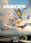 "MORGEN Akt 5" mit vielen bunten Schmetterlingen und einem futuristischen Fluggerät über einer Flusslandschaft., Buch