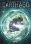 „Carthago 16: Dakhan“ von Christophe Bec & Ennio Bufi. Eine Person in Embryonalhaltung umgeben von Haien in einer Kuppel., Buch