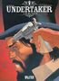 Xavier Dorison: Undertaker. Band 8, Buch