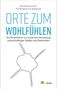 Harald Heinrichs: Orte zum Wohlfühlen, Buch