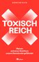 Sebastian Klein: Toxisch Reich, Buch