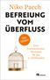 Niko Paech: Befreiung vom Überfluss - das Update, Buch