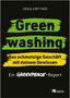 Ursula Bittner: Greenwashing - das schmutzige Geschäft mit deinem Gewissen, Buch, Buch