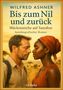 Titel: "Bis zum Nil und zurück". Zwei Personen stehen sich nahe, im Hintergrund eine Savanne mit Elefanten., Buch