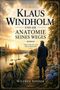 „Klaus Windholm und die Anatomie seines Weges. Roman über Verlust und neue Hoffnung.“ Eine Person spaziert an einem Fluss., Buch