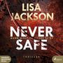 Lisa Jackson: Never Safe, 2 MP3-CDs