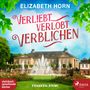 Elizabeth Horn: Verliebt, verlobt, verblichen, MP3-CD