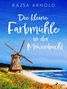 Kajsa Arnold: Die kleine Farbmühle an der Möwenbucht, Buch