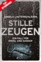 Angela Lautenschläger: Stille Zeugen - Ein Fall für Engel und Sander 1, Buch