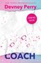 Devney Perry: Coach - Gegen alle Regeln, Buch, Buch
