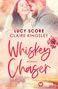 Claire Kingsley: Whiskey Chaser, Buch