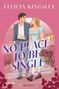 "Felicia Kingsley", "No Place to Be Single", "This Love Tastes Like Trouble", "Roman". Paar im Weinberg., Buch