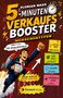 "5-Minuten Verkaufsbooster. Praktische Tipps, mehr Erfolg, souverän überzeugen, kontinuierlich besser. ForwardVerlag." Illustration mit lächelndem Mann und Raketenrucksack.