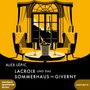 Alex Lépic: Lacroix Und Das Sommerhaus In Giverny, MP3-CD