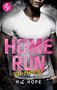 H. C. Hope: Home Run, Buch