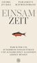 Text: "Einsam Zeit", darunter eine Illustration eines kleinen Fisches. Unten ein Logo mit stilisierten Buchstaben "BB"., Buch