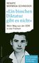 Renate Werwigk-Schneider: Ein bisschen Diktatur gibt es nicht, Buch, Buch