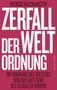 "Patrick Kaczmarczyk: Zerfall der Weltordnung. Die Ignoranz des Westens und der Aufstand des globalen Südens.", Buch
