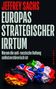 Text: "Jeffrey Sachs. Europas strategischer Irrtum. Warum die anti-russische Haltung selbstzerstörerisch ist." Zerknüllte Flaggen., Buch