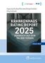 Boris Augurzky: Krankenhaus Rating Report 2025, Buch