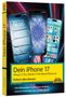 Philip Kiefer: Dein iPhone 17 - iPhone 17, iPhone 17 Pro, iPhone 17 Pro Max oder iPhone Air - Einfach alles können, Buch, Buch