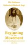 Maharishi Mahesh Yogi: Beginning of the Movement, Buch