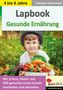 Gabriela Rosenwald: Lapbook Gesunde Ernährung, Buch