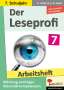 Ulrike Stolz: Der Leseprofi / Arbeitsheft - Fit durch Lesetraining / Klasse 7, Buch