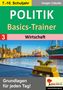 Holger Cebulla: Politik-Basics-Trainer / Band 3: Wirtschaft, Buch