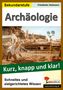 Friedhelm Heitmann: Archäologie - Kurz, knapp und klar!, Buch