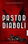 Thorsten Morawietz: Pastor diaboli - Priester des Teufels, Buch