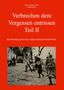 Hans Riedl: Verbrechen dem Vergessen entrissen - Teil II, Buch