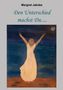 Margret Jakobs: Den Unterschied machst Du ..., Buch