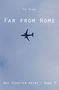 The Riser: Far from Home, Buch